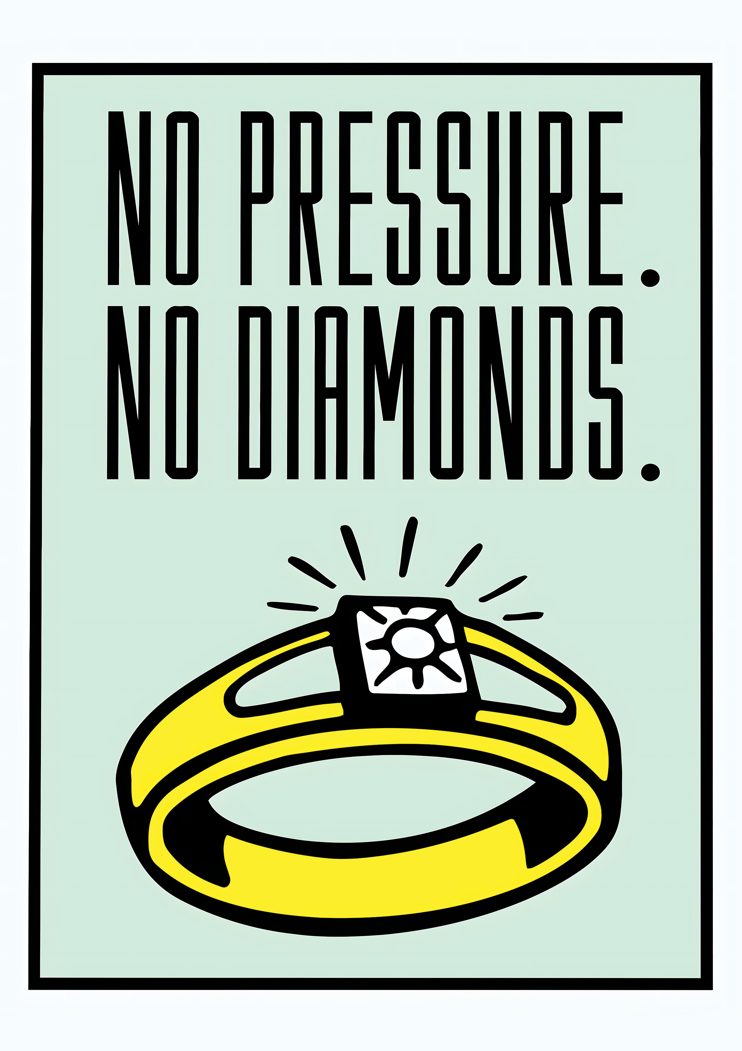 Monopoly No Pressure No Diamonds metal poster artwork